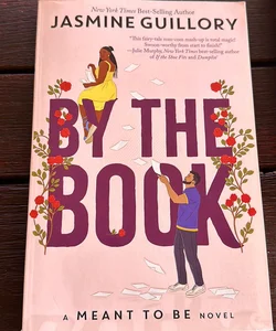 By the Book (a Meant to Be Novel)