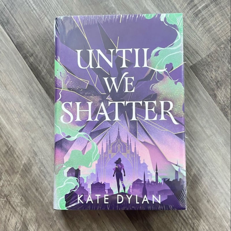 Until We Shatter [Illumicrate Edition]