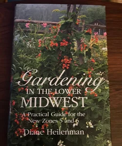 Gardening in the Lower Midwest