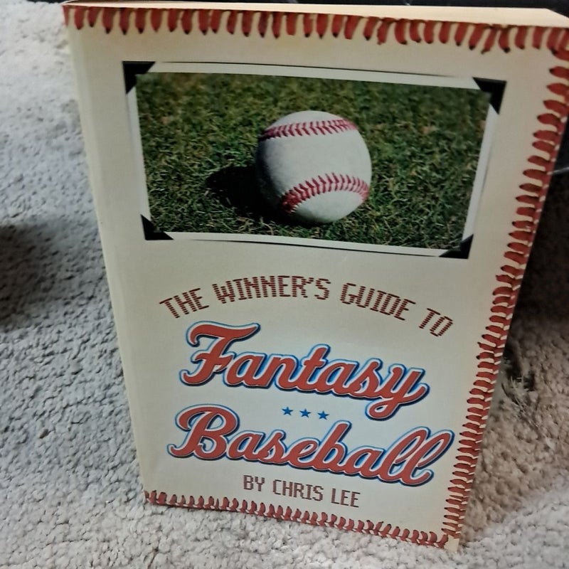 The Winner's Guide to Fantasy Baseball