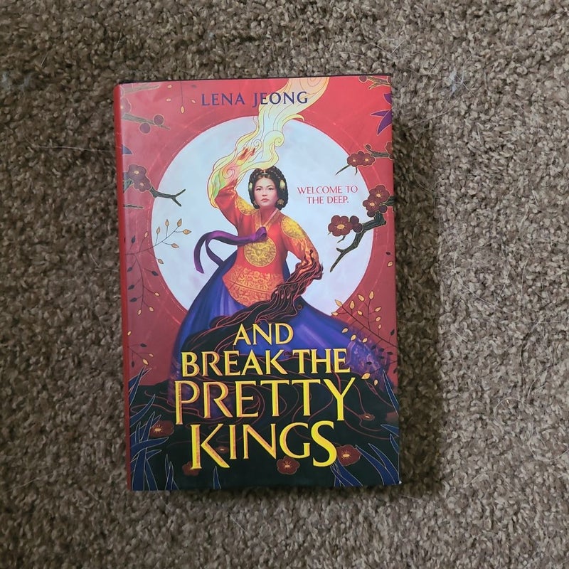 And Break the Pretty Kings