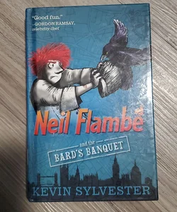 Neil Flambé and the Bard's Banquet
