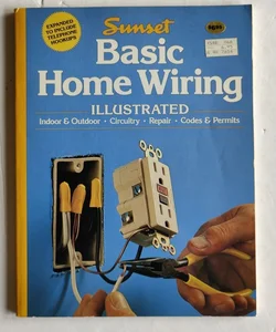 Basic Home Wiring Illustrated