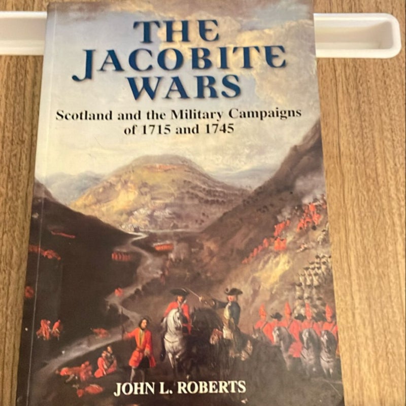 The Jacobite Wars