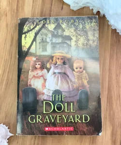 The Doll Graveyard