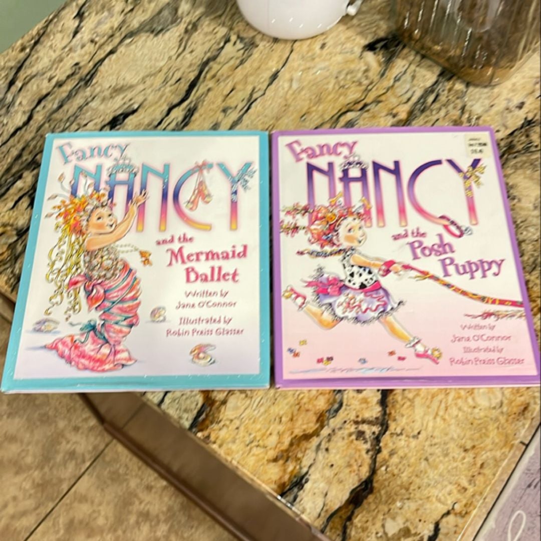 Fancy Nancy and the Mermaid Ballet