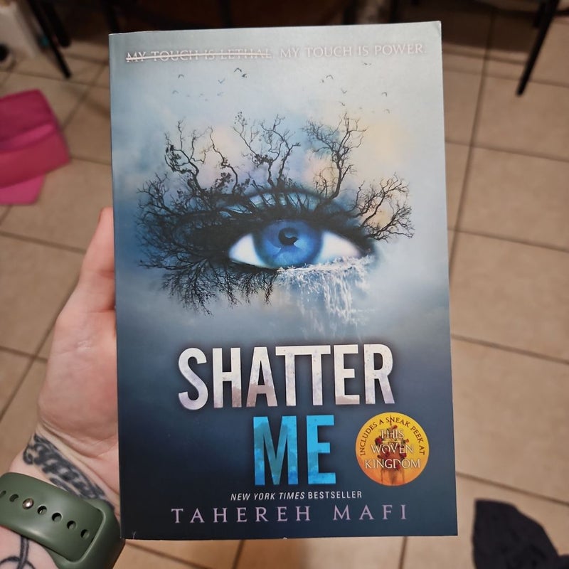 Shatter Me