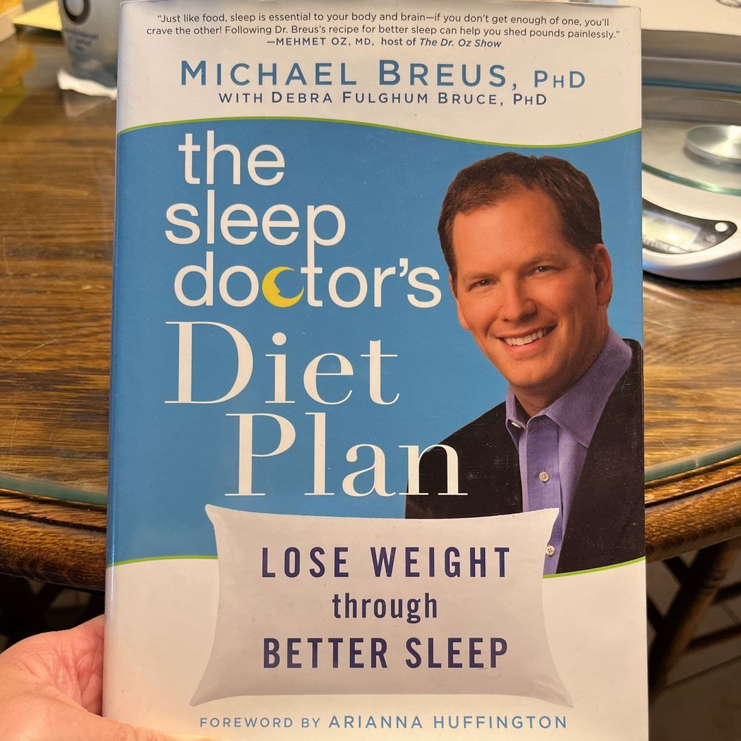 The Sleep Doctor's Diet Plan