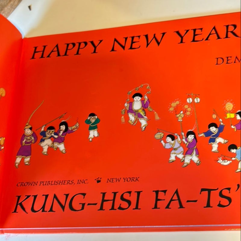 Happy New Year! Kung-Hsi Fa-Ts'Ai!