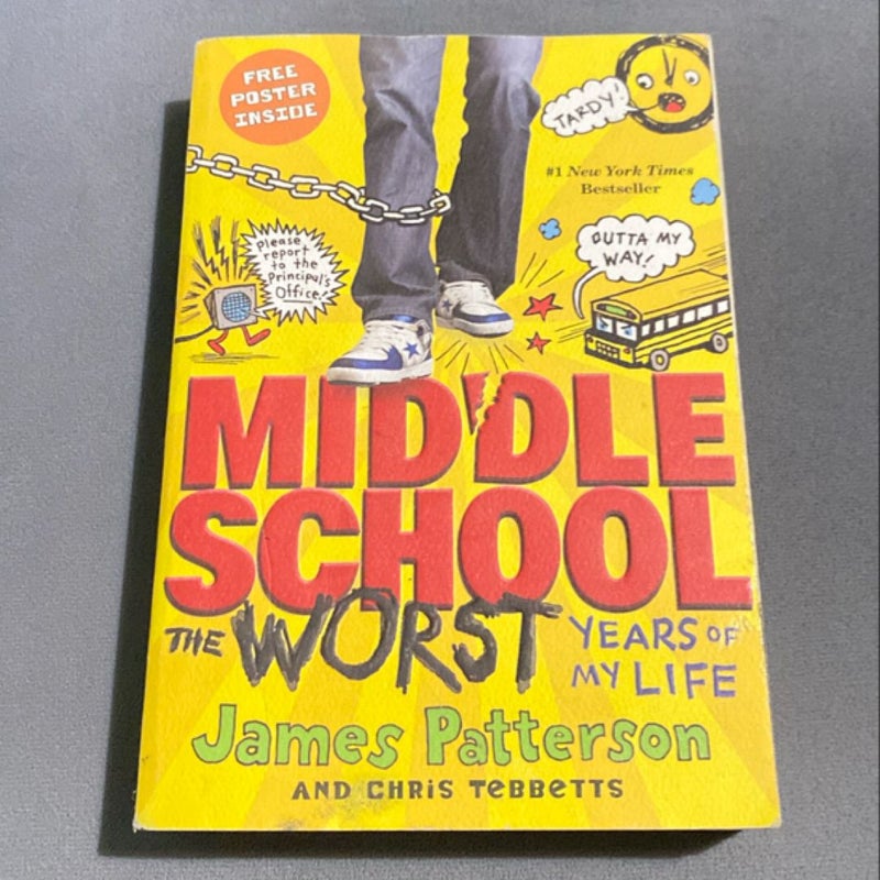 Middle School, the Worst Years of My Life