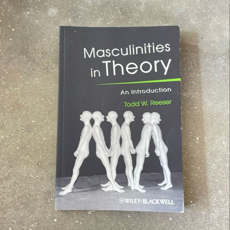 Masculinities in Theory