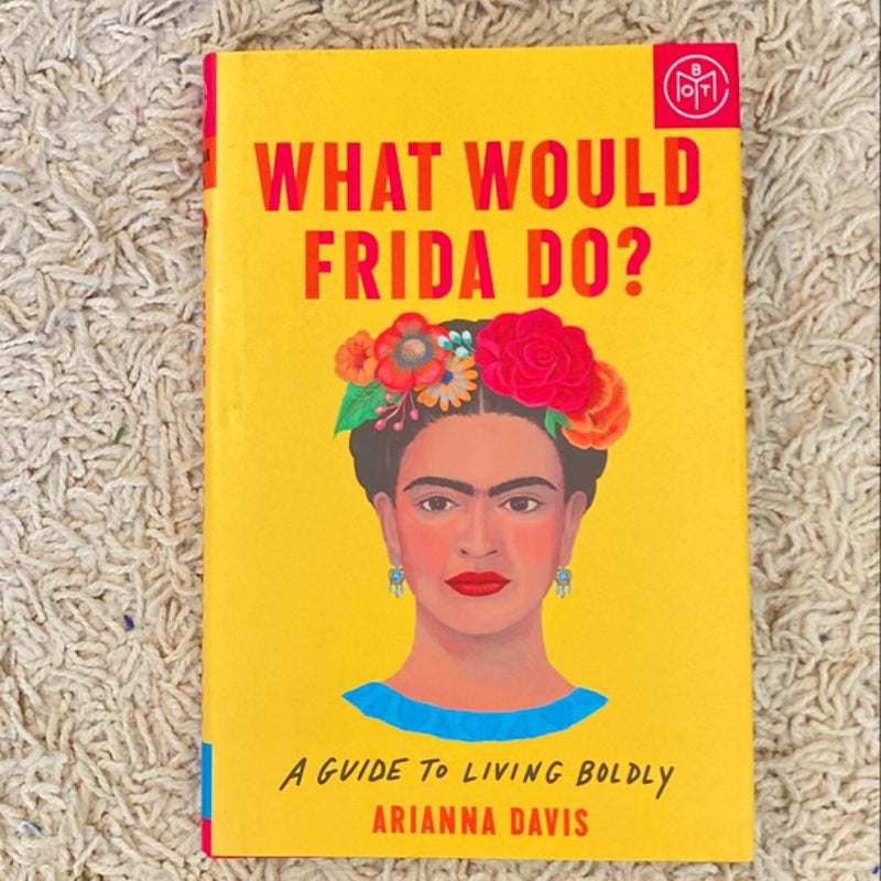 What Would Frida Do?