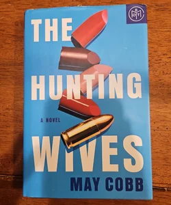 The Hunting Wives