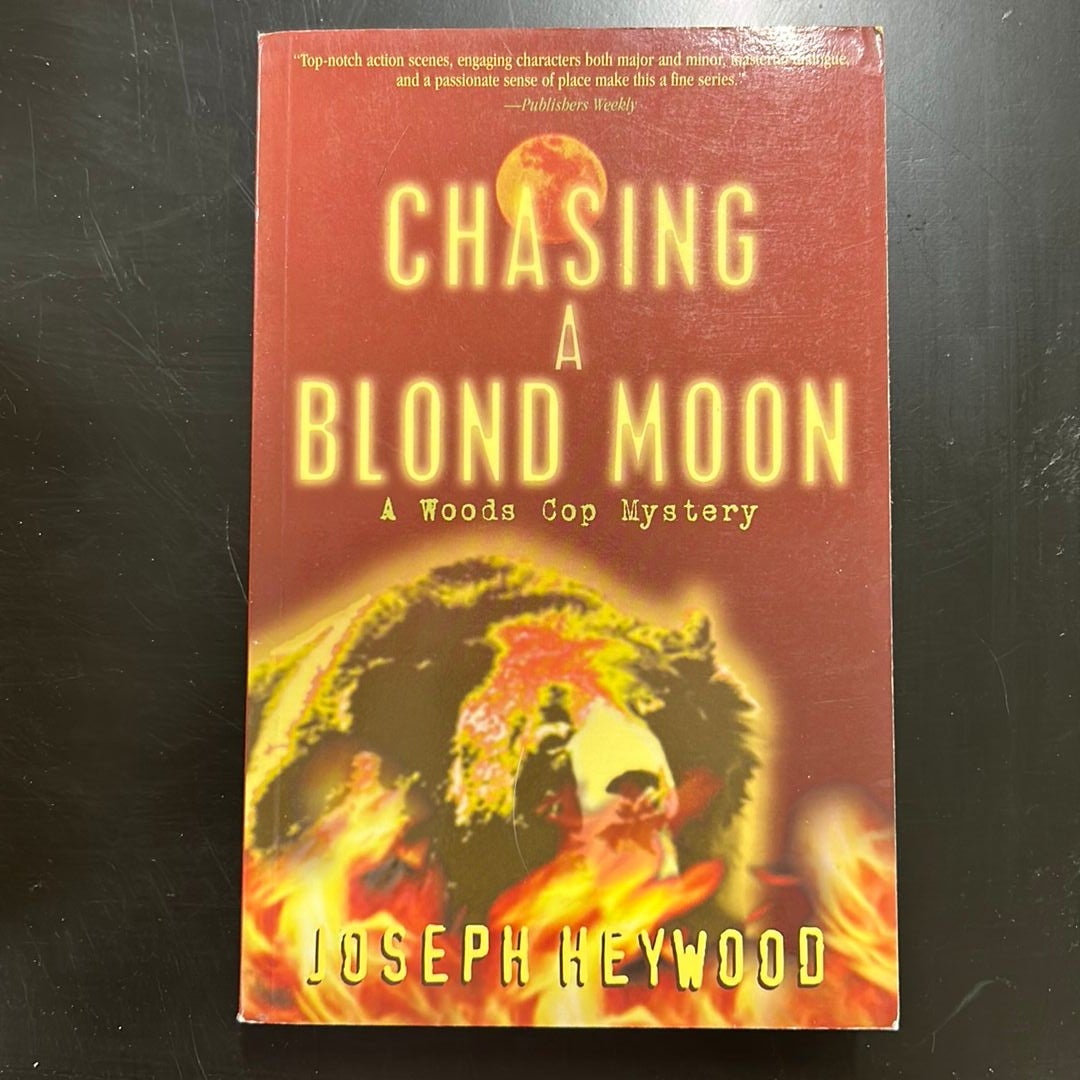 Chasing a Blond Moon