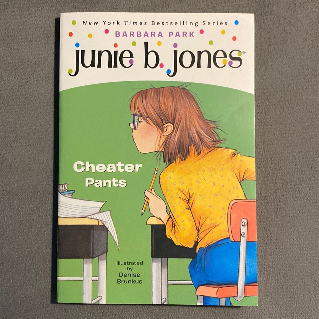 Junie B. Jones #21: Cheater Pants