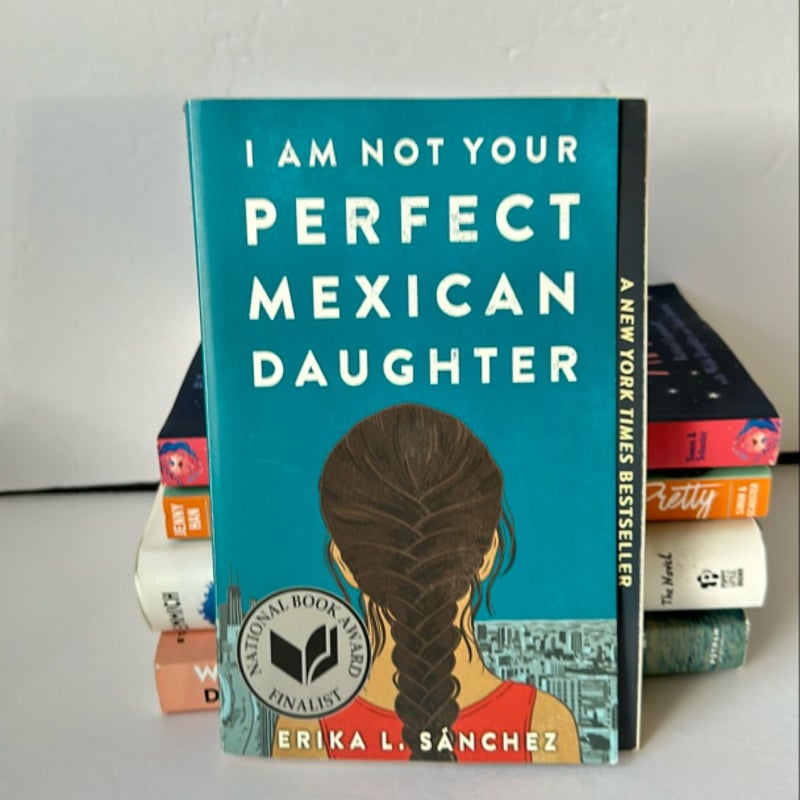 I Am Not Your Perfect Mexican Daughter