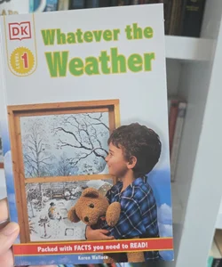 DK Readers L1: Whatever the Weather