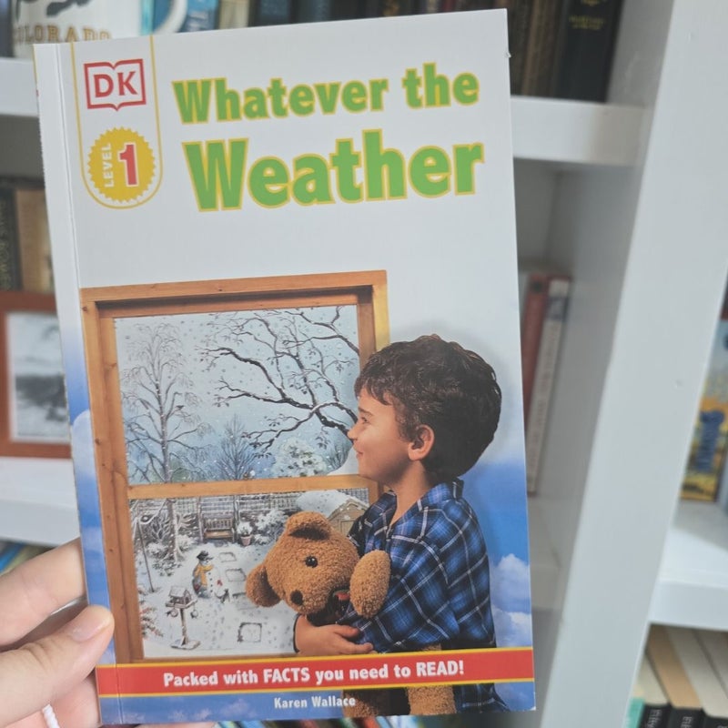DK Readers L1: Whatever the Weather