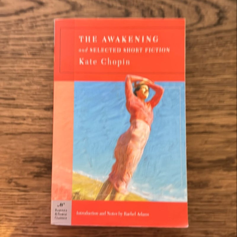 The Awakening and Selected Short Fiction