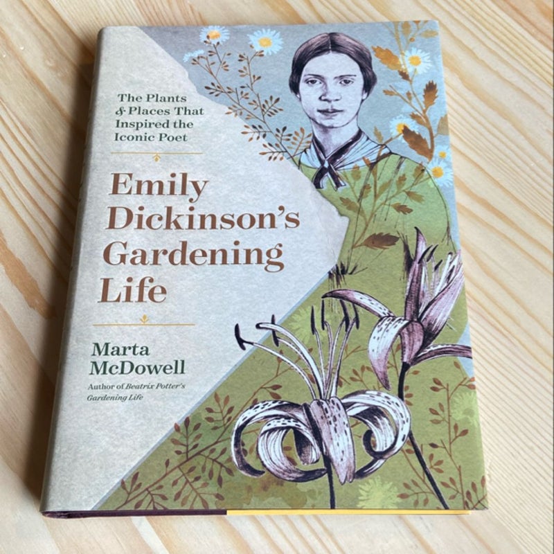 Emily Dickinson's Gardens