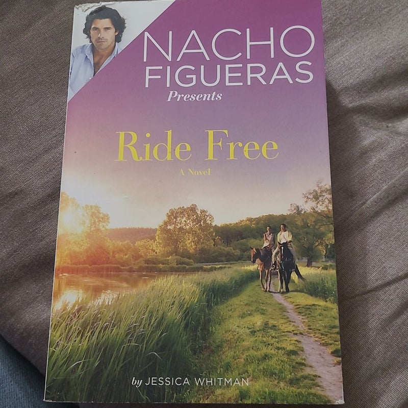 Nacho Figueras Presents: Ride Free