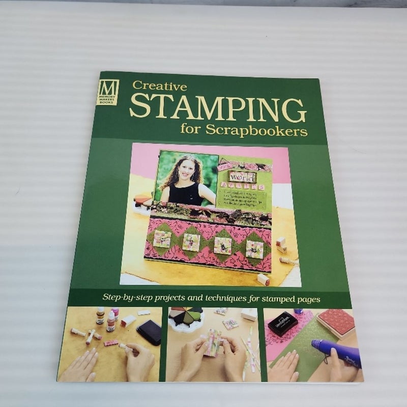 Creative Stamping for Scrapbookers