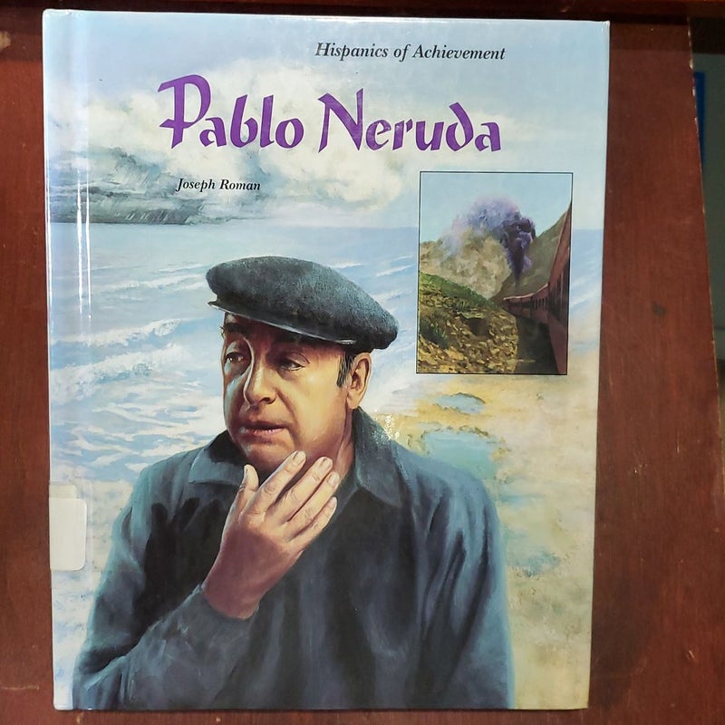 Pablo Neruda, Hispanics of Achievement 