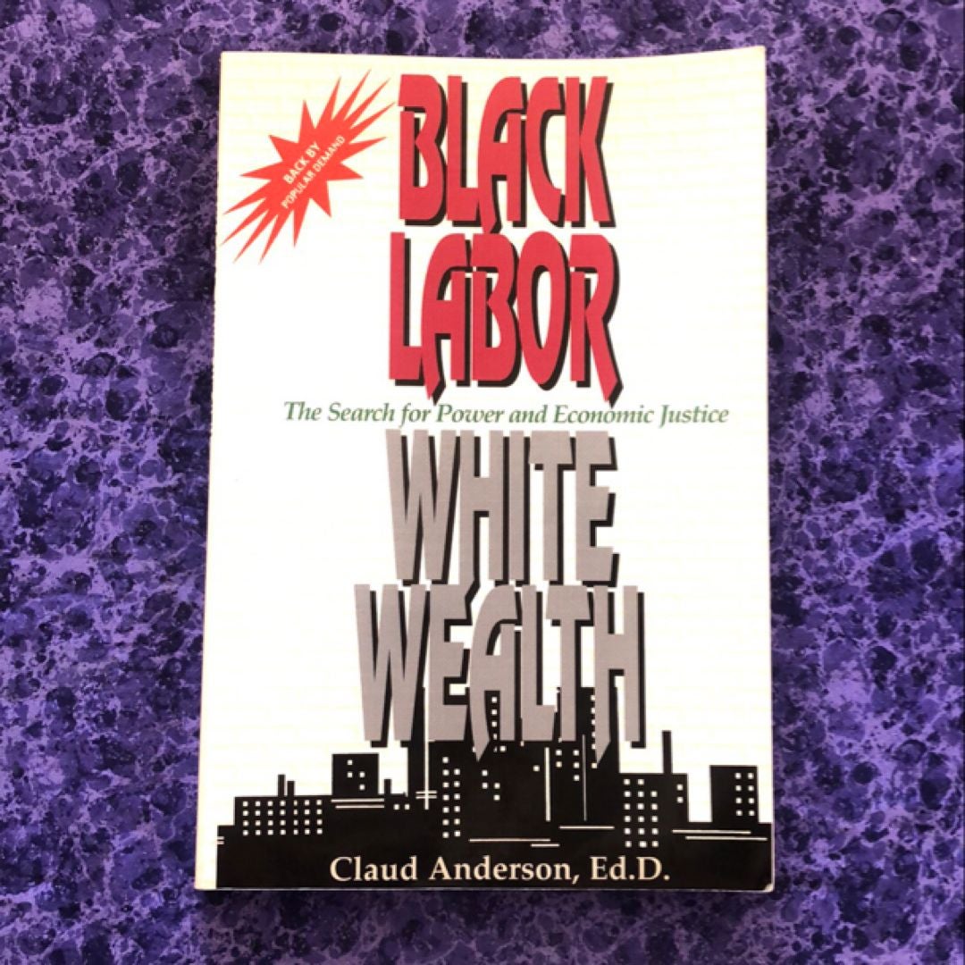 Black Labor, White Wealth