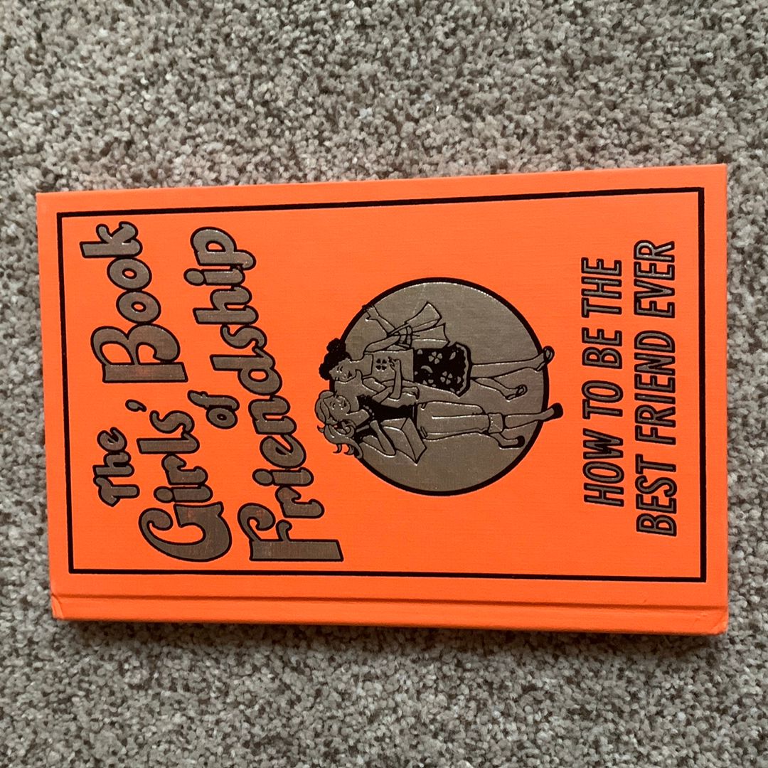 The Girls' Book of Friendship