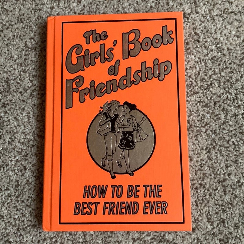 The Girls' Book of Friendship