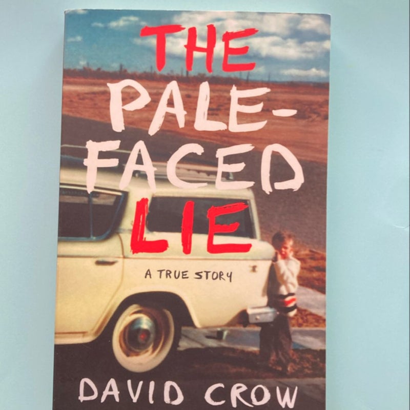 The Pale-Faced Lie