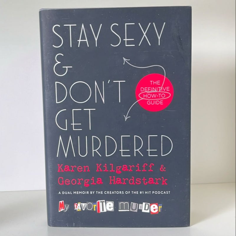 Stay Sexy and Don't Get Murdered