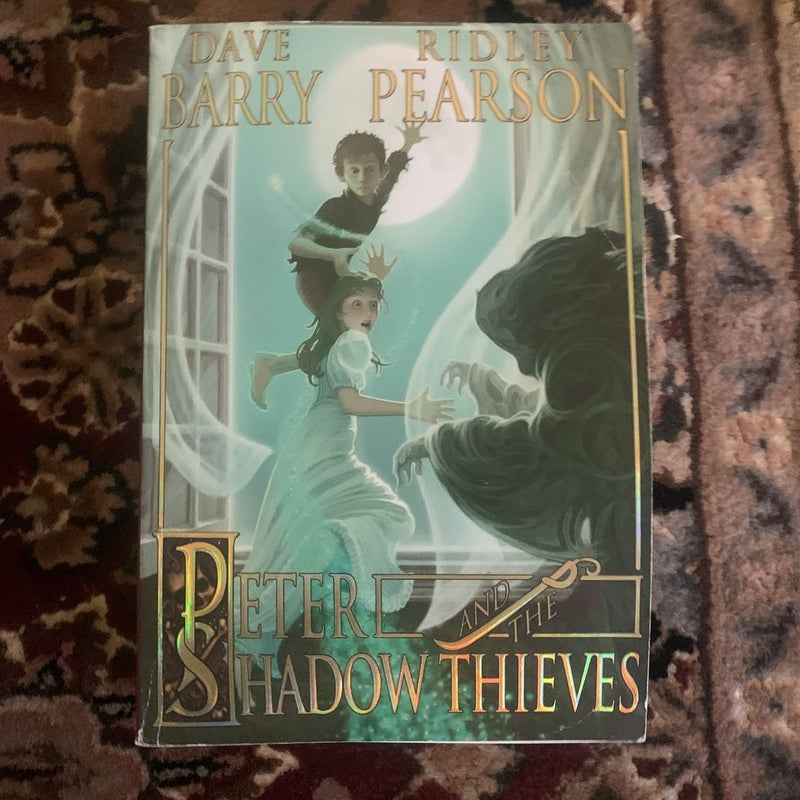 Peter and the Shadow Thieves (Peter and the Starcatchers)