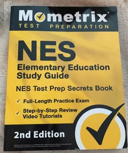 NES Elementary Education Study Guide - NES Test Prep Secrets Book, Full-Length Practice Exam, Step-By-Step Review Video Tutorials