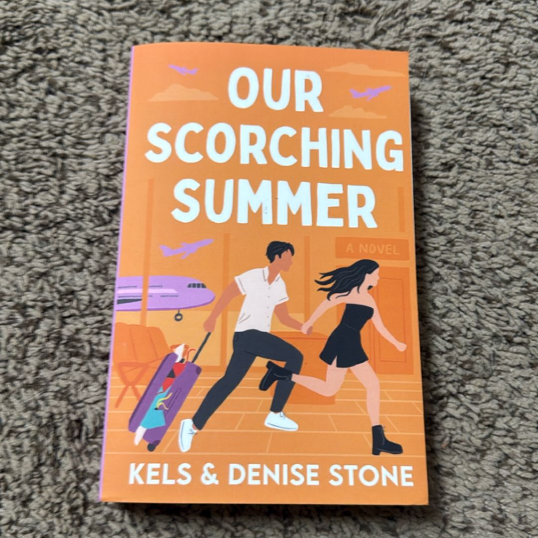 Our Scorching Summer