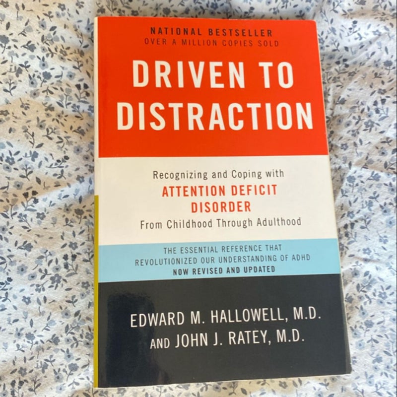 Driven to Distraction (Revised)