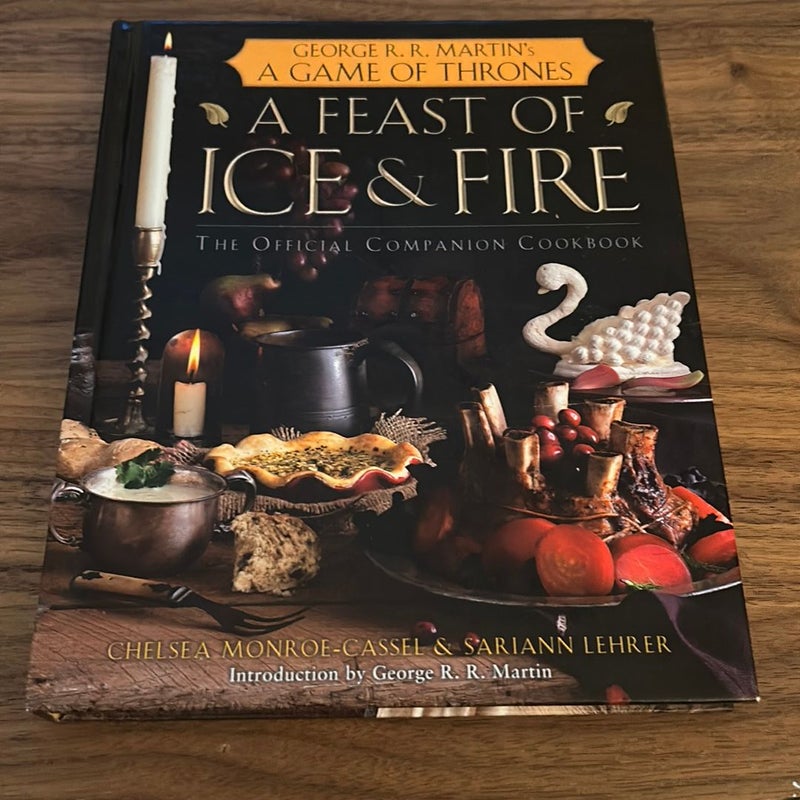 A Feast of Ice and Fire: the Official Game of Thrones Companion Cookbook