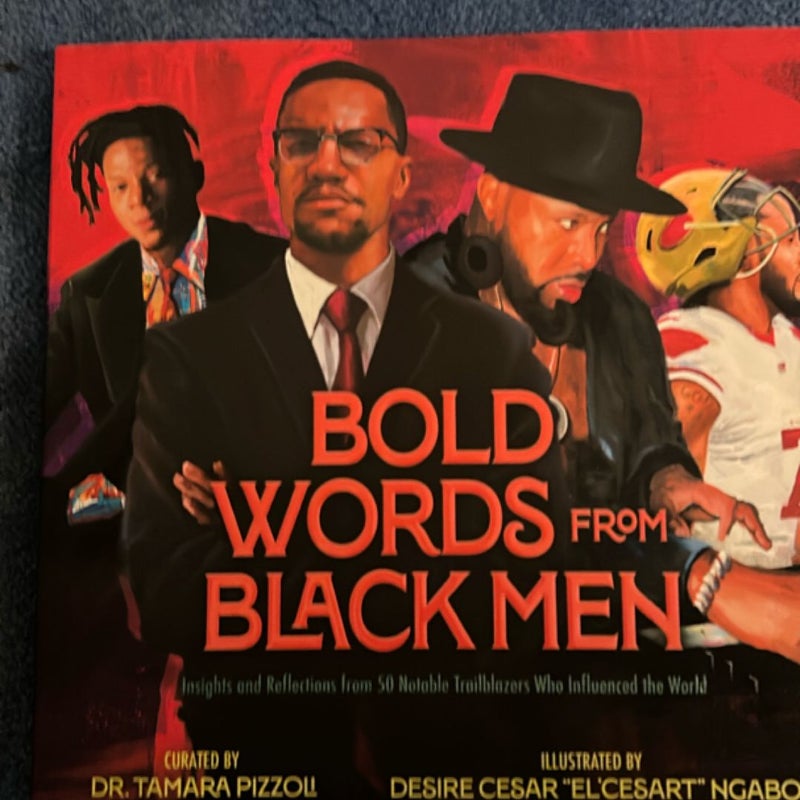 Bold Words from Black Men