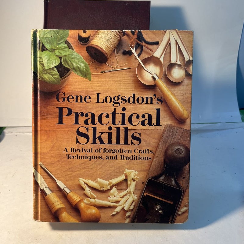 Gene Logsdon's Practical Skills