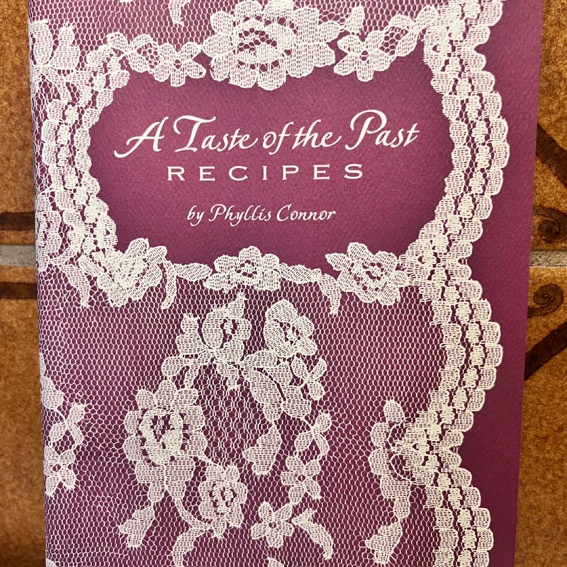 A taste of the past paperback cookbook