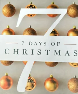 7 Days of Christmas