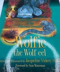 Wolfie the Wolf-Eel