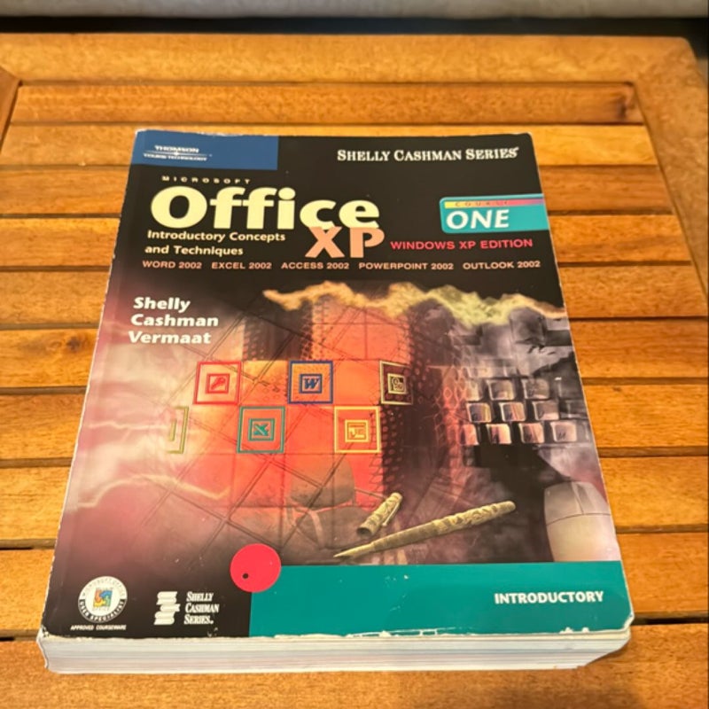 Microsoft Office XP: Introductory Concepts and Techniques