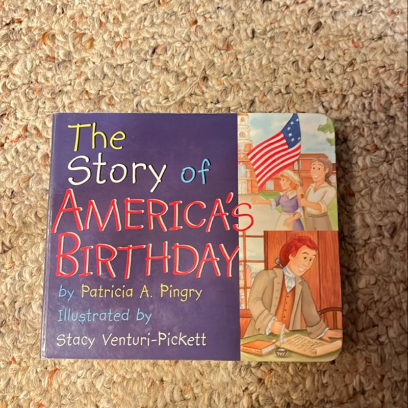 The Story of America’s Birthday