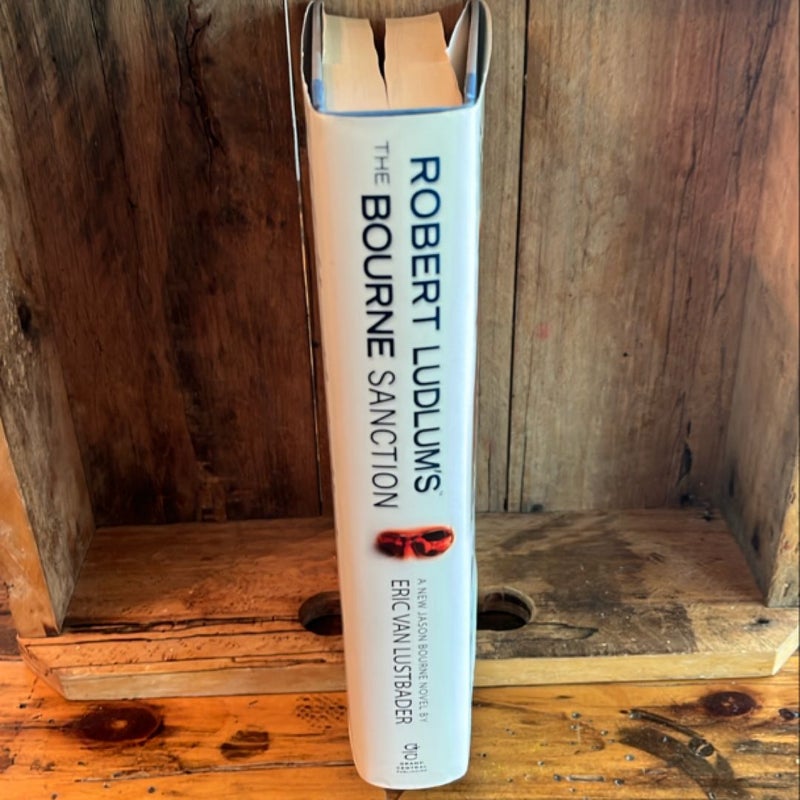 Robert Ludlum's The Bourne Sanction 1st Edition
