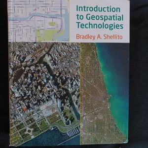 Introduction to Geospatial Technologies