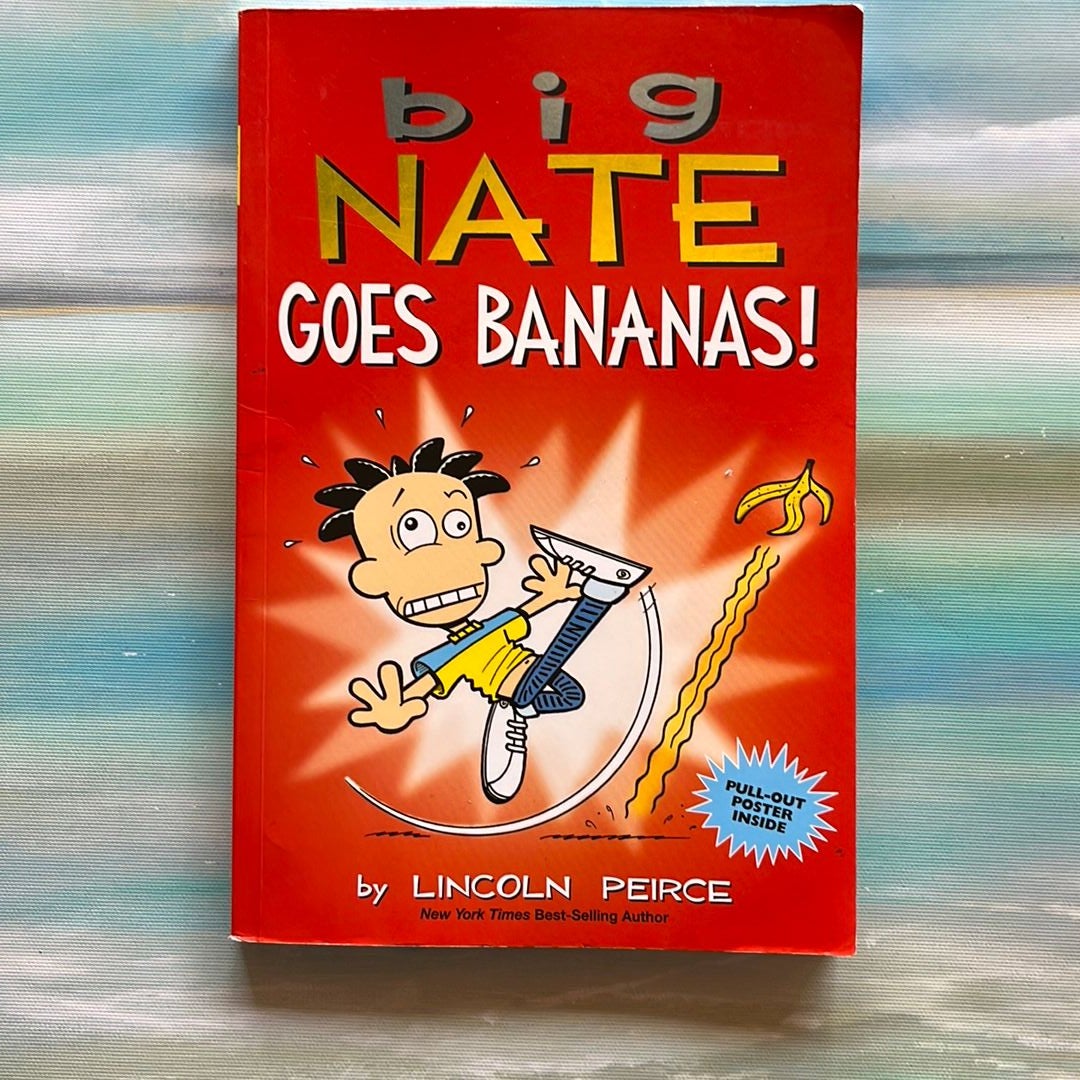 Big Nate Goes Bananas!