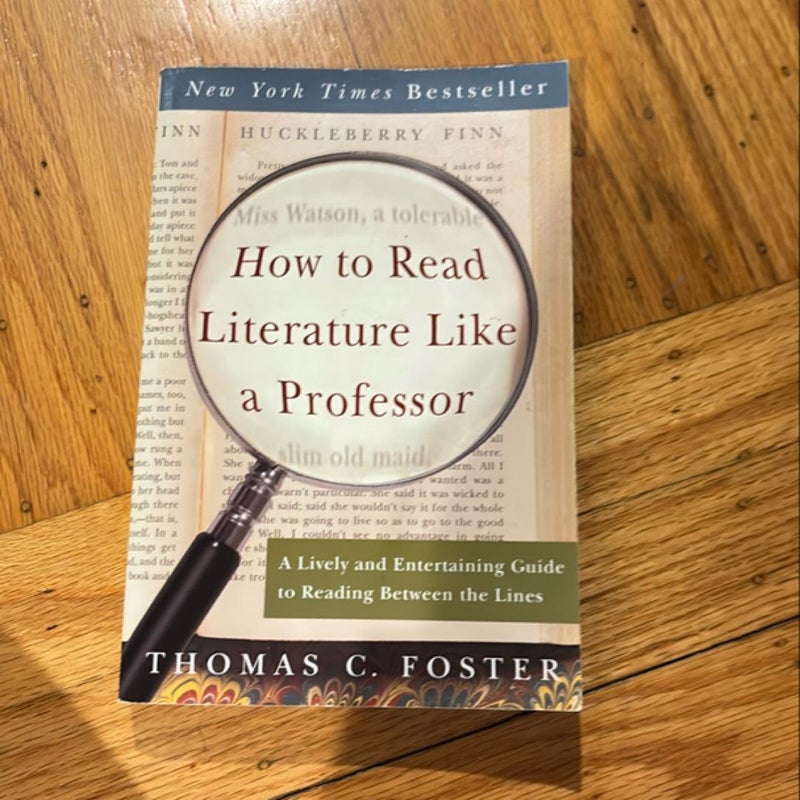 How to Read Literature Like a Professor