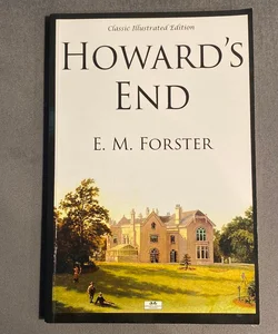 Howard's End - Classic Illustrated Edition
