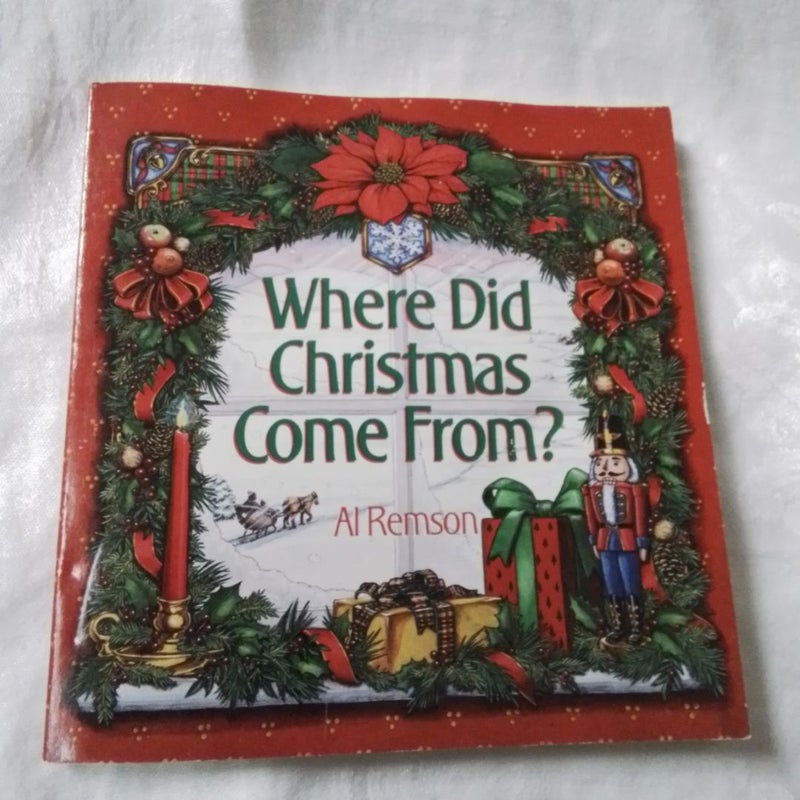 Where Did Christmas Come From?